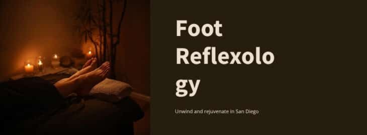 Foot reflexology in San Diego session at Happy Head Massage spa