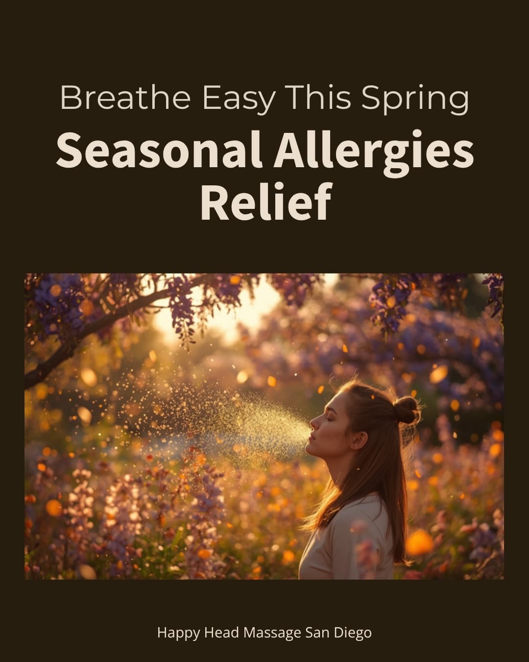 Massage for seasonal allergies in San Diego — natural sinus and allergy relief at Happy Head Massage