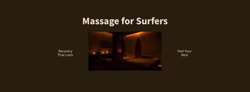 Massage for surfers in San Diego - recovery bodywork at Happy Head Massage