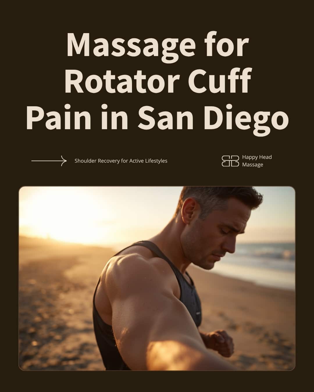 Massage for rotator cuff pain in San Diego at Happy Head Massage