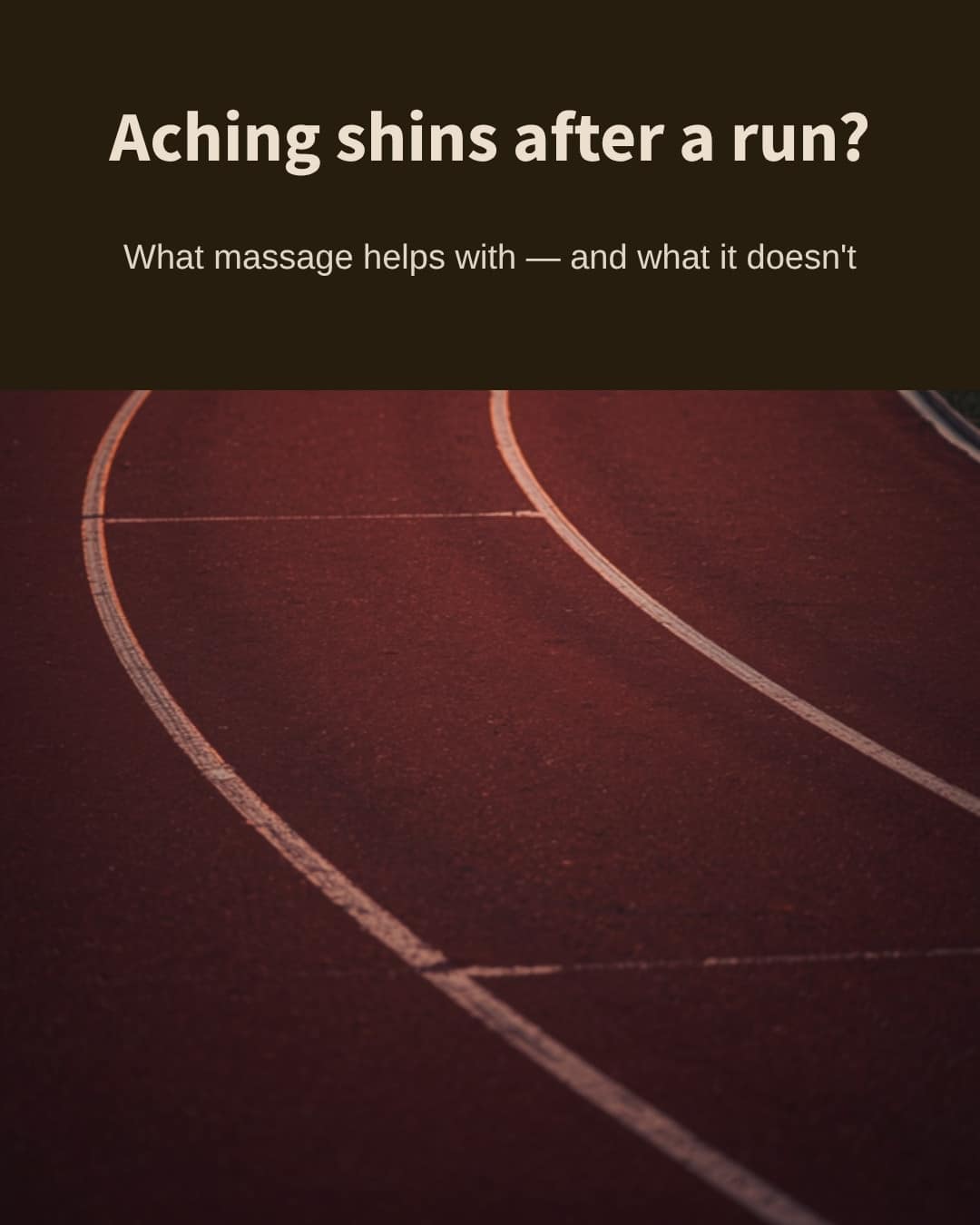 Empty running track lanes at dusk, illustrating shin splints and aching lower legs after running