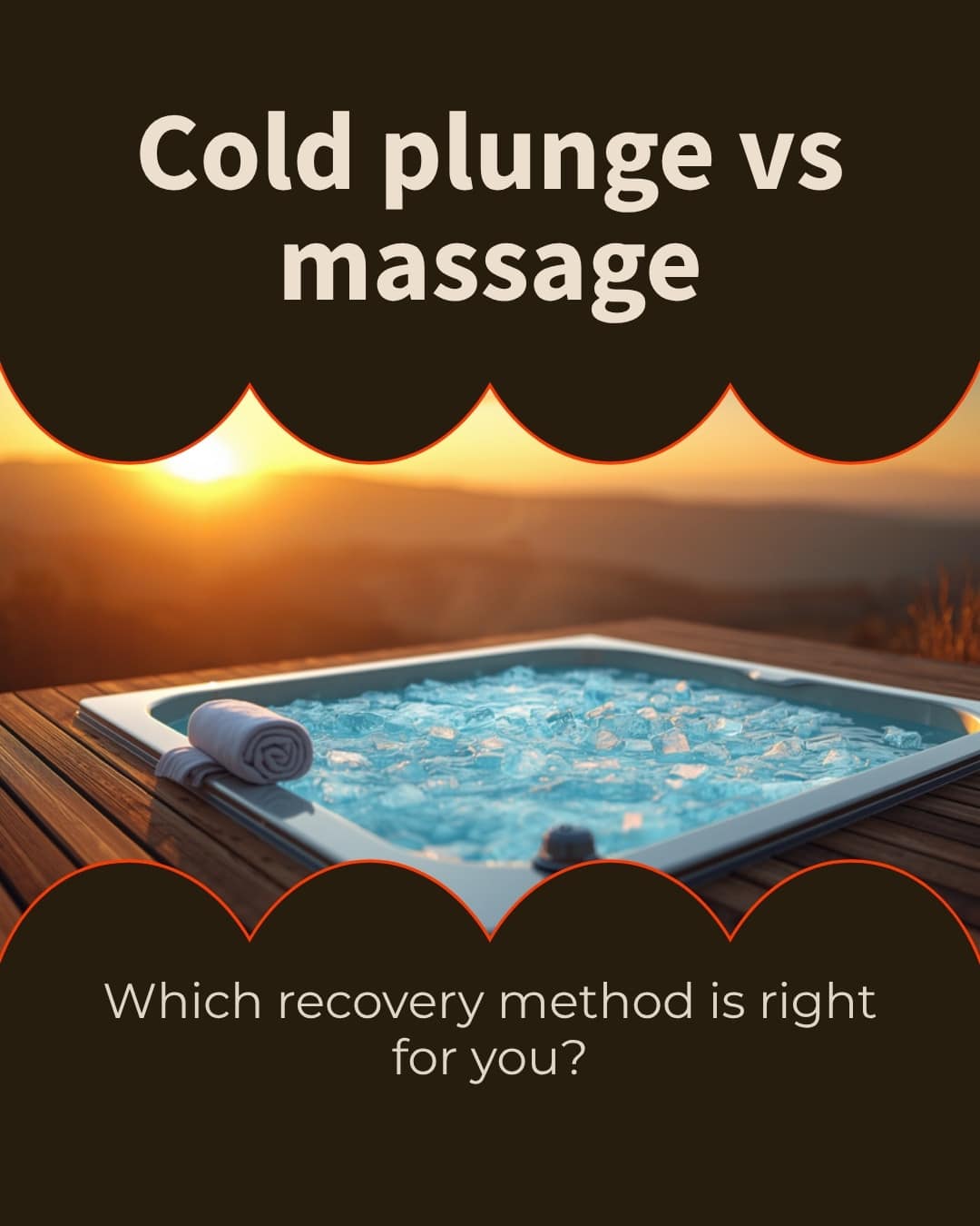Cold plunge vs massage: an outdoor ice bath tub with a folded towel on a wooden deck at sunset