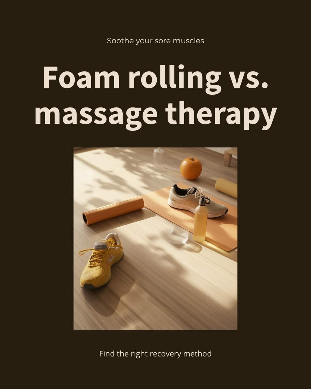 Foam roller, running shoes, and recovery gear laid out for a massage vs foam rolling comparison